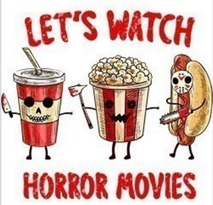 Let’s watch horror movies shirt